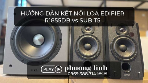 Video hướng dẫn kết nối loa Edifier R1855DB với loa sub Edifier T5