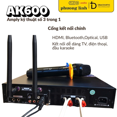 Amply DBacoustic AK600 dan karaoke gia dinh hai phong