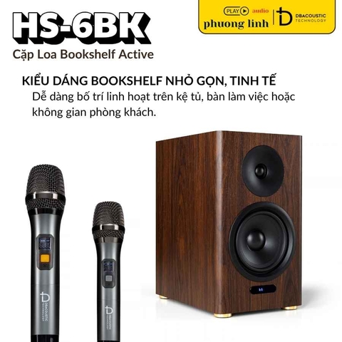 Thiết kế tối ưu không gian Loa Bookshelf Active HS-6BK