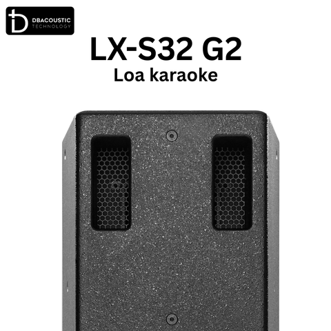 Loa karaoke Dbacoustic LX-S32 G2