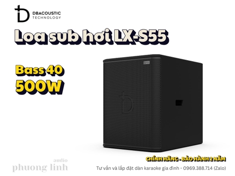 Loa Sub Hơi DBacoustic LX-S55
