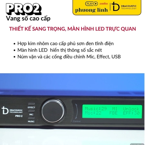 Vang Số DBacoustic PRO2