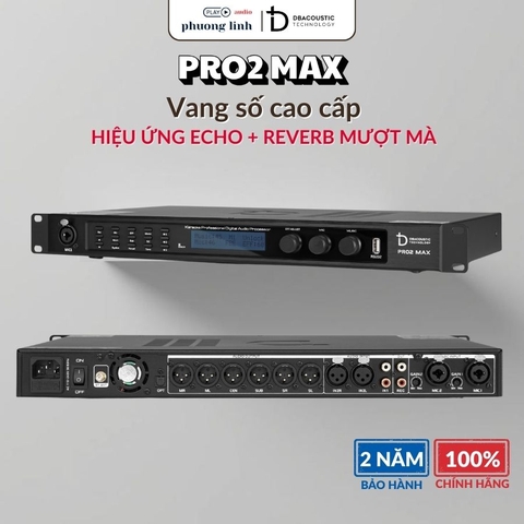 Vang số DBacoustic PRO2 MAX - Đỉnh Cao Xử Lý Âm Thanh Karaoke Chuyên Nghiệp