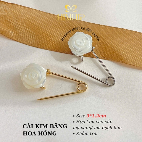 [Thiết kế] Trâm, Ghim Cài Áo Kim Băng HimHip HKCC Hoa Hồng Khảm Trai 3*1.2cm