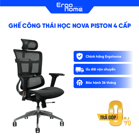 Ghế Nova Công thái học Piston 4 cấp by Ergohome