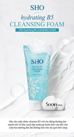 Sửa rửa mặt tạo bọt cấp ẩm SHO B5 Cleansing Foam