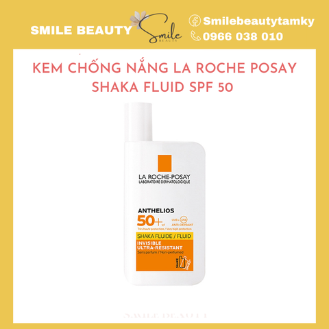 Kem chống nắngLa Roche Posay shaka 50ml không mùi