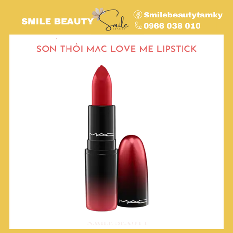 Son thỏi MAC Love Me Lipstick