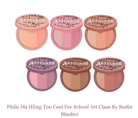 Phấn Má Hồng Too Cool For School Artclass By Rodin Blusher
