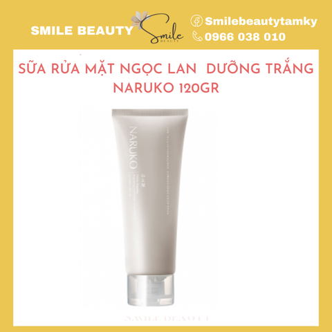 Sữa rửa mặt Ngọc Lan trắng da Naruko 120gr