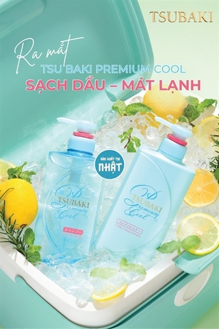 Bộ Gội Xả Tsubaki Sạch Dầu Mát Lạnh (490ml/chai) Premium Cool & Repair