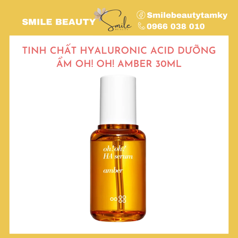 Tinh Chất Hyaluronic Acid Dưỡng Ẩm Oh! Oh! Amber 30ml