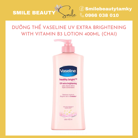 Dưỡng Thể Vaseline UV Extra Brightening With Vitamin B3 Lotion 400ml (Chai)