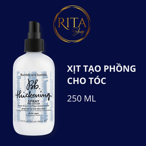 Xịt Tạo Độ Phồng Cho Tóc Bumble And Bumble Thickening Spray 250 ML
