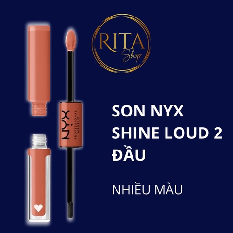 Son kem lì 2 đầu NYX Shine Loud Liquid Lipstick