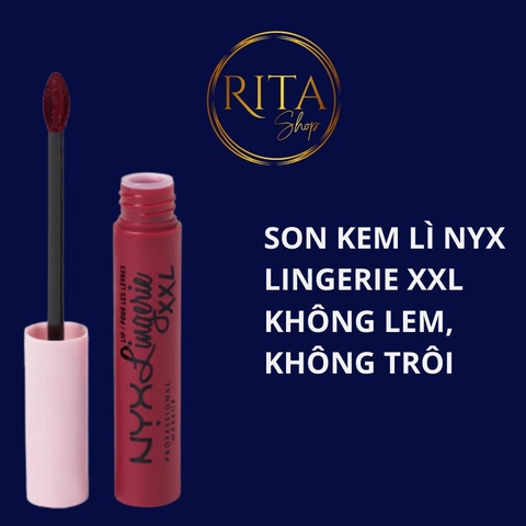 Son kem lì NYX Lingerie XXL Matte Liquid Lipstick cực kì nhẹ môi