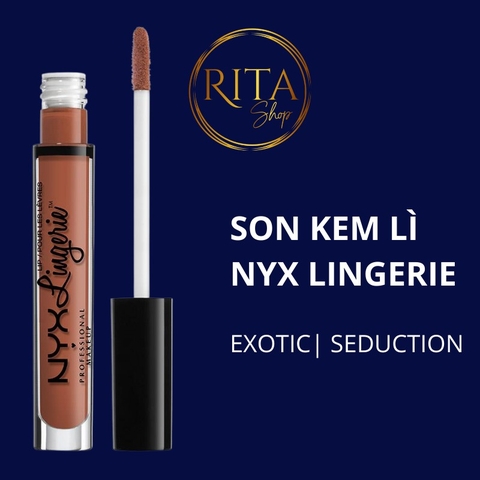 Son kem lì matte NYX Lingerie liquid lipstick màu Exotic & Seduction