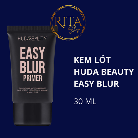 Kem Lót Huda Beauty Easy Blur Smoothing & Pore-Minimizing Primer 30ml
