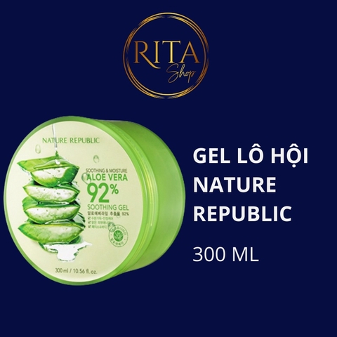 Gel lô hội dưỡng đa năng NATURE REPUBLIC Soothing & Moisture Aloe Vera 92% Soothing Gel 300ml