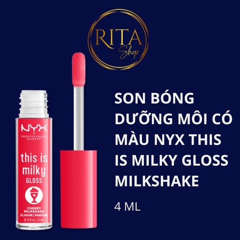 Son bóng dưỡng môi có màu NYX This is Milky Gloss Milkshake