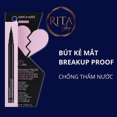 Bút kẻ mắt chống thấm nước Wet n Wild Breakup Proof Waterproof Liquid Eyeliner
