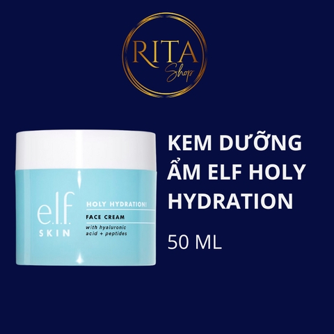 Kem dưỡng ẩm Elf Holy Hydration Face Cream 50g