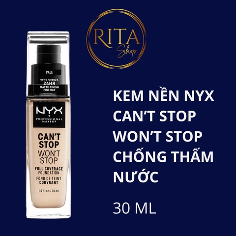 Kem nền chống thấm nước NYX Can't Stop Won't Stop Foundation
