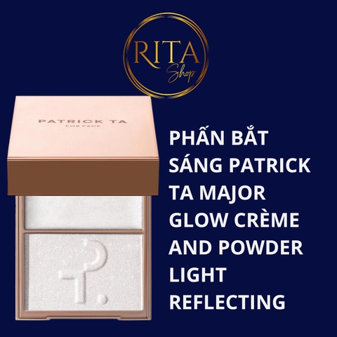 Phấn bắt sáng Patrick Ta Major Glow Crème & Powder Light Reflecting Translucent Highlighting Duo