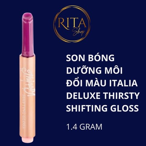 Son bóng dưỡng môi đổi màu Italia Deluxe Thirsty Shifting Gloss
