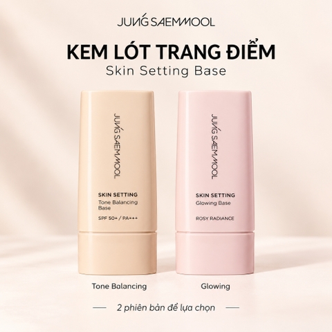 Kem Lót JUNGSAEMMOOL Skin Setting Tone Balancing / Glowing Base 40ml