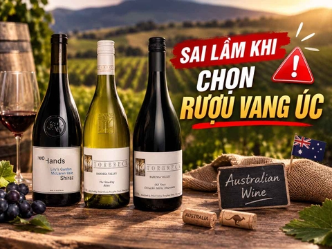 Sai Lầm Khi Chọn Rượu Vang Úc