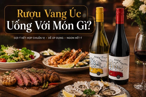 Rượu Vang Úc Uống Với Món Gì?