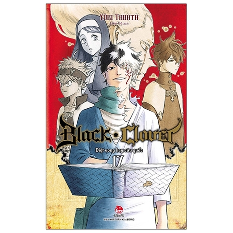 Black Clover - Tập 17: Diệt Vong Hay Cứu Quốc