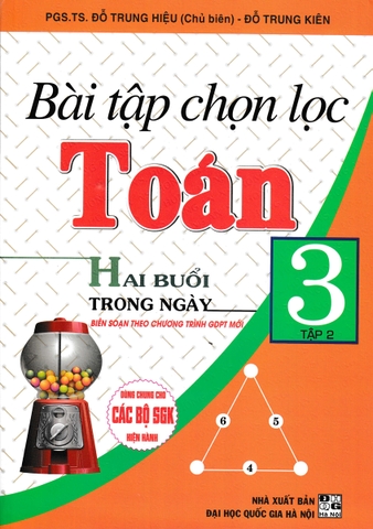 Bài tập chọn lọc Toán 3 tập 2 hai buổi trong ngày (QGHN) H-A