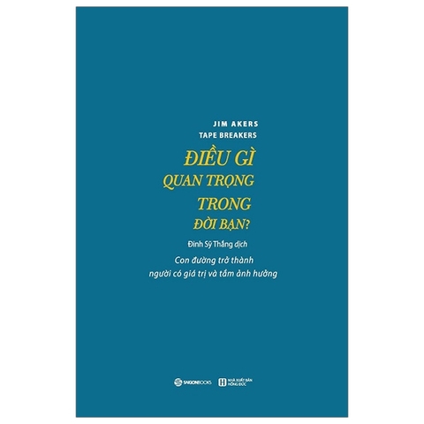 Điều Gì Quan Trọng Trong Đời Bạn?