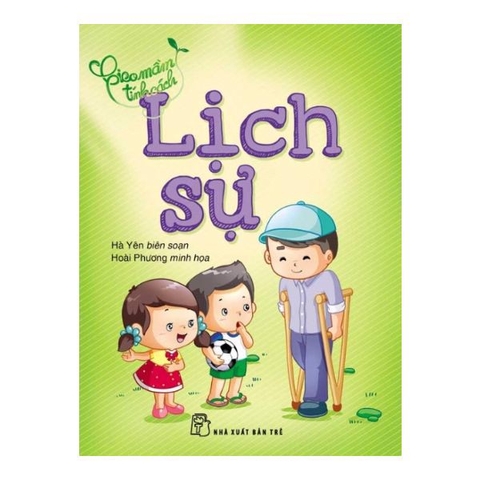 Gieo mầm tính cách - lịch sự
