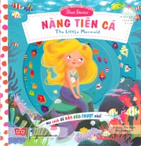Sách Chuyển Động - First Stories - The Little Mermaid - Nàng Tiên Cá