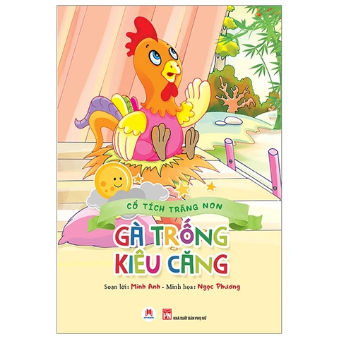 Cổ Tích Trăng Non - Gà Trống Kiêu Căng