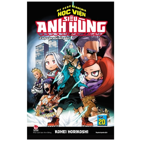 My Hero Academia - Học Viện Siêu Anh Hùng - Tập 20 - Lễ Hội Văn Hóa Bắt Đầu!! (Tái Bản 2022)