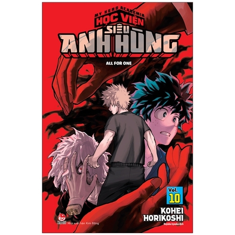 My Hero Academia - Học Viện Siêu Anh Hùng - Tập 10 - All For One (Tái Bản 2022)