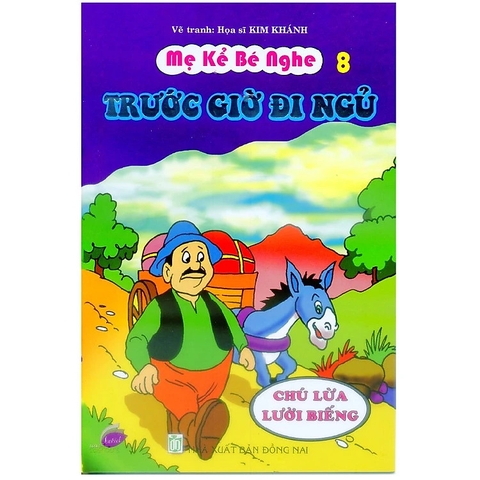 Mẹ Kể Bé Nghe Trước Giờ Đi Ngủ 8 - Chú Lừa Lười Biếng