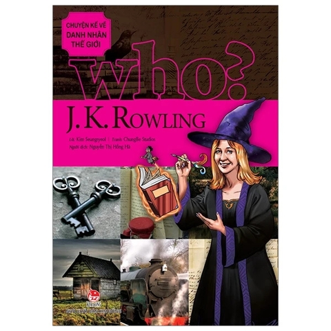 Who? Chuyện Kể Về Danh Nhân Thế Giới - J. K. Rowling (Tái Bản 2019)
