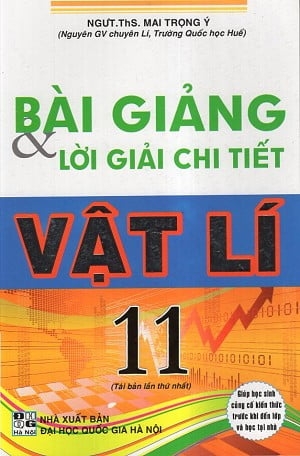 BAI GIANG & LOI GIAI CHI TIET VAT LI 11 (QGHN) H-A