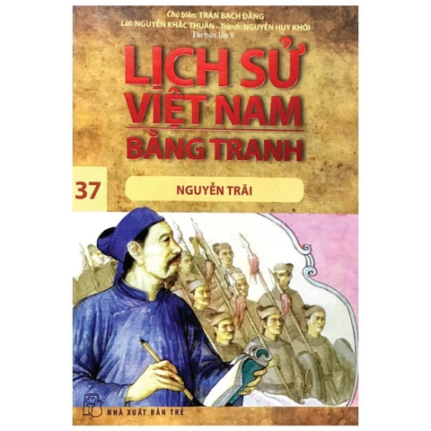 Lịch Sử Việt Nam Bằng Tranh (Tập 37) - Nguyễn Trãi