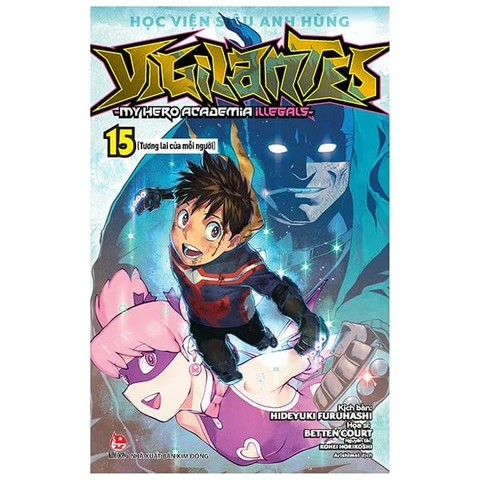 Học Viện Siêu Anh Hùng Vigilantes - My Hero Academia Illegals - Tập 15 - Tương Lai Của Mỗi Người