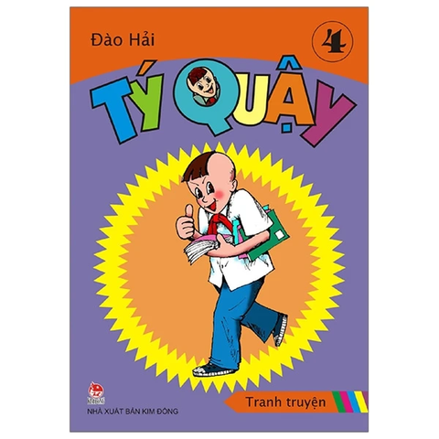 Tý Quậy - Tập 4 (Tái Bản 2018)