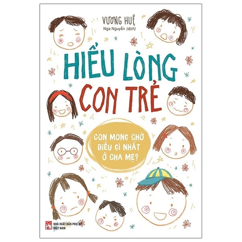 HIEU LONG CON TRE - CON MONG CHO DIEU GI NHAT O CHA ME?