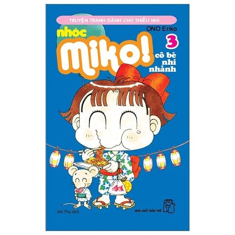 Nhóc Miko! Cô Bé Nhí Nhảnh - Tập 3