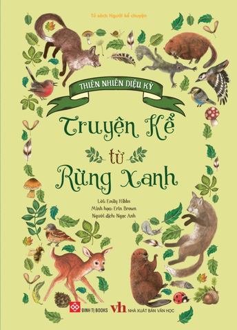 Thiên Nhiên Diệu Kỳ - Truyện Kể Từ Rừng Xanh