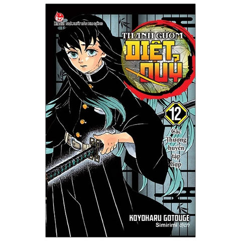 Thanh Gươm Diệt Quỷ - Kimetsu No Yaiba - Tập 12 - Các Thượng Huyền Tập Hợp